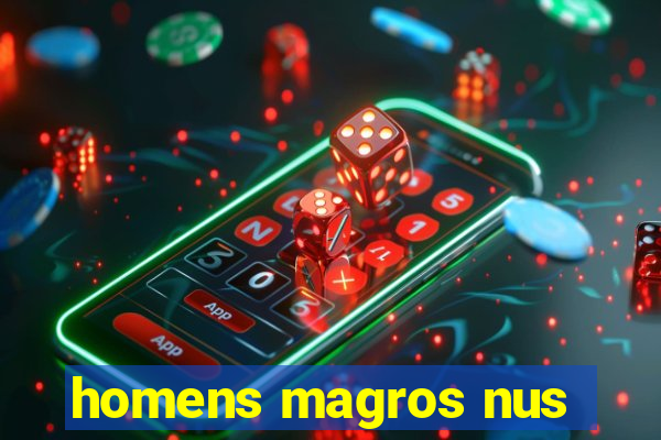 homens magros nus